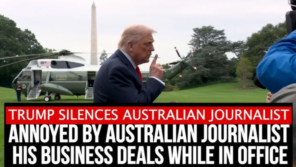 Trump with Australian journalist over business deals in office